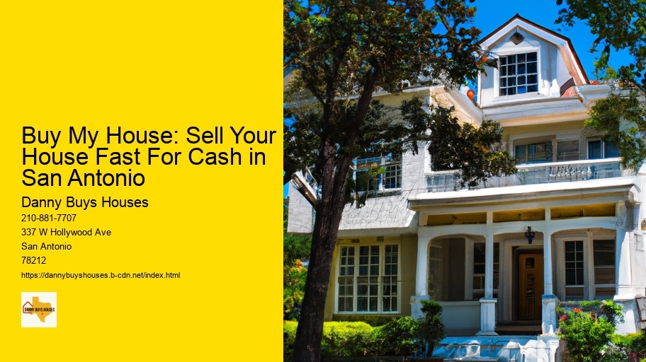 Buy My House: Sell Your House Fast For Cash in San Antonio